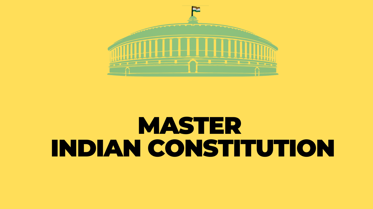 Master Indian Constitution